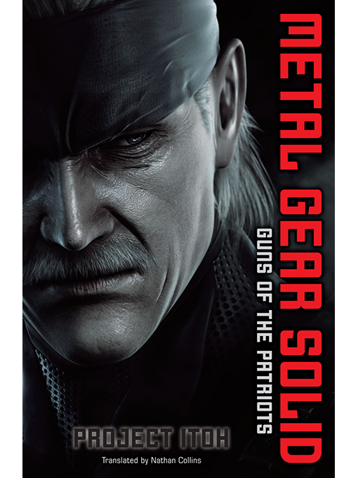 Title details for Metal Gear Solid: Guns of the Patriots by Project Itoh - Wait list